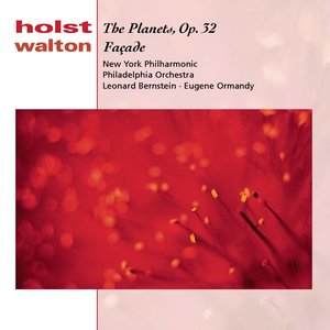 Holst: The Planets, Op. 32 - Walton: Façade