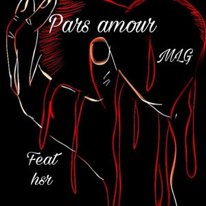 Pars amour (feat. Hsr) (Explicit)
