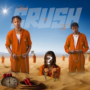 Crush (feat. Telii) (Explicit)