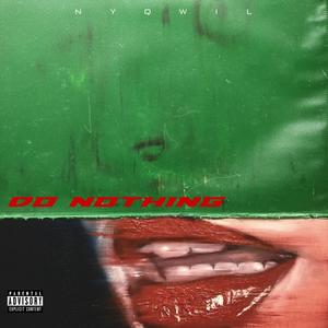Do Nothin (Explicit)