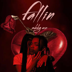 Fallin (feat. IamLyriq) [Explicit]