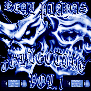 Real Playas Collective Vol. 1 (Vol. 1) [Explicit]