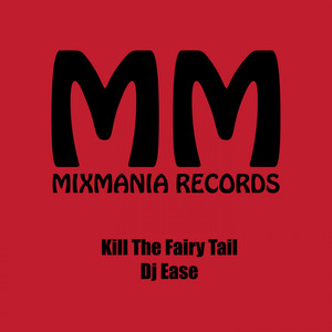 Kill The Fairy Tail (Original Mix)