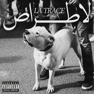 La Trace (Explicit)