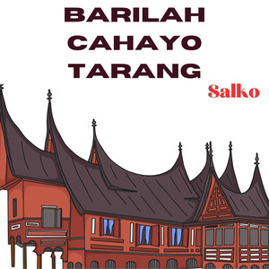 Barilah Cahayo Tarang