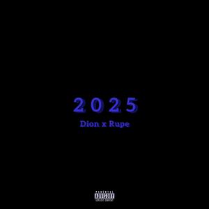 2mil25 (feat. Rupe) (Explicit)