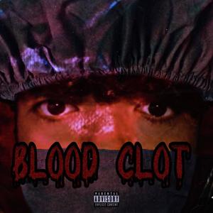 Blood Clot (Explicit)