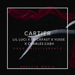 Cartier (feat. Lil Luci, Yusse & Charles Cash)