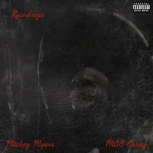 Raindrops (feat. MOB Carry) [Explicit]