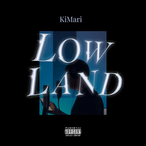 LOWLAND (Explicit)