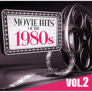 Movie Hits of the '80s Vol.2