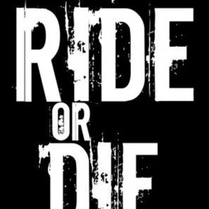 RIDE OR DIE (Explicit)