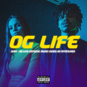 Og Life (Explicit)