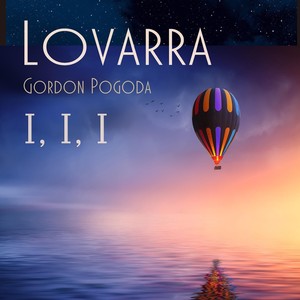I, I, I(feat. Gordon Pogoda)