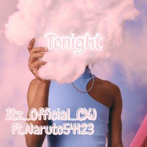 Tonight (feat. Nartuo54123)