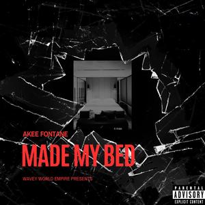 Made My Bed (Explicit)