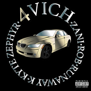 4vich (feat. ROB, Runaway K & Kyte Zephyr) [Explicit]