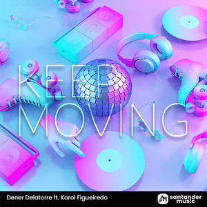 Keep Moving (Original Mix)