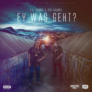 Ey, was geht? (feat. Dio Drama) (Explicit)