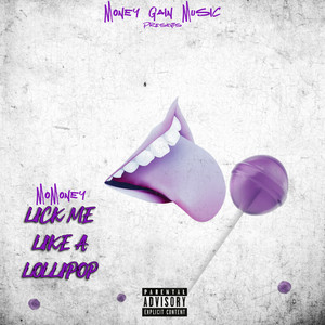 Lick Me Like A Lollipop (Explicit)