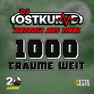 1000 Träume weit (Fette Beats Remix Edit)