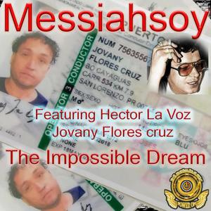 The Impossible Dream(feat. Hector Lavoe) (El Cantante Version)