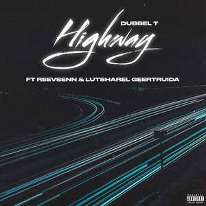 Highway (Explicit)