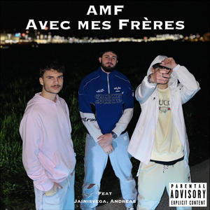 AMF (feat. Jainisvega & Andreas)