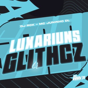 Luxariuns Glithcz 4 (Explicit)