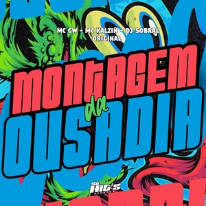 Montagem da Ousadia (Explicit)