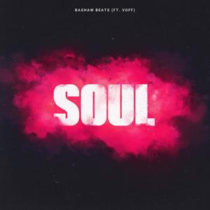 Soul (feat. VOFF) [Remix] [Explicit]