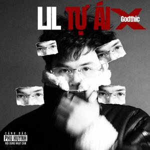 Lil Tự Ái (Explicit)