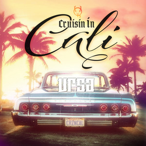 Cruisin in Cali (Explicit)