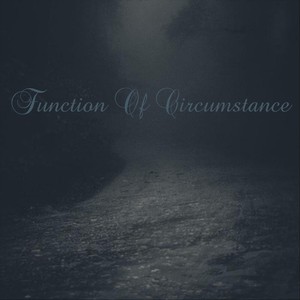 Function of Circumstance