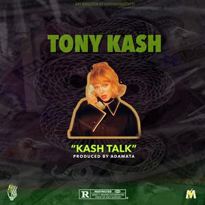 Kash Talk (Explicit)