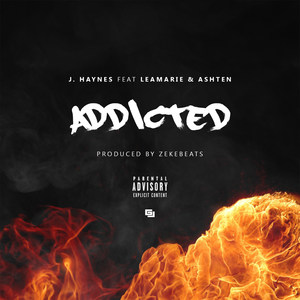 Addicted(feat. LeaMarie & Ashten) (Explicit)