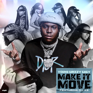 Make It Move (Explicit)