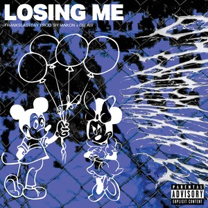 Losing Me (Explicit)