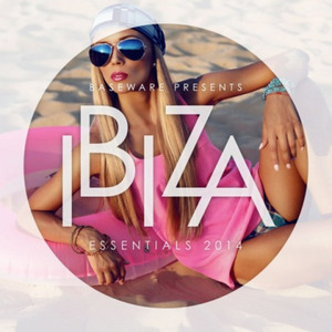 Baseware Presents Ibiza Essentials 2014