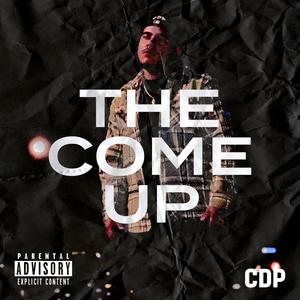 The come up (Explicit)