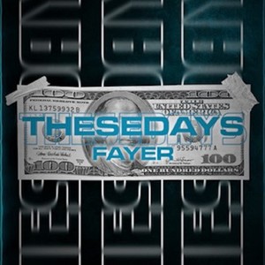 These days (Explicit)