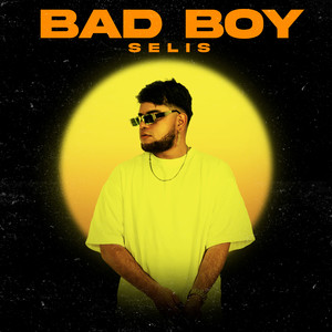 Bad Boy (Explicit)