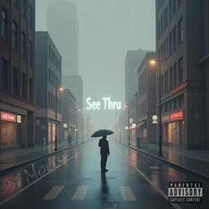 See Thru (Explicit)