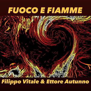 Fuoco e Fiamme