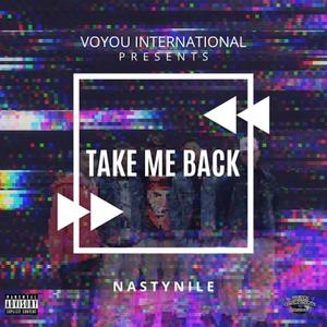 Take me back (Explicit)