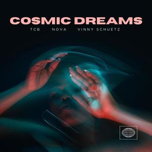 Cosmic Dreams (Explicit)