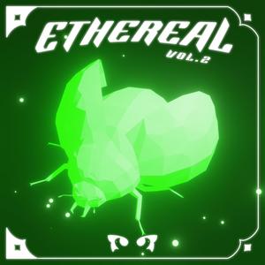 Ethereal Vol. 2