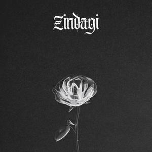 ZINDAGI (Explicit)