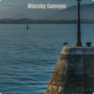 Whereby Conveyor