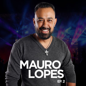 Mauro Lopes, Ep. 2